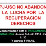 SPJ-USO Andalucía no abandona la LUCHA POR LA RECUPERACION DE TODOS NUESTROS DERECHOS.