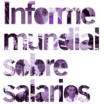 Informe Mundial sobre Salarios 2016/2017