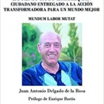 “Ciudadano entregado a la acción transformadora para un mundo mejor”, biografía autorizada de Eugenio Royo, fundador de la USO