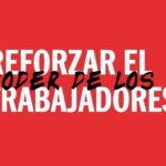 4º Congreso Mundial de la CSI: “Reforzar el poder de los trabajadores y las trabajadoras: Cambiar las reglas”