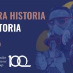 Centenario OIT: Nuestra historia, tu historia