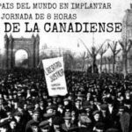 100 Años de la huelga de “la canadiense” por la que se consiguió la jornada de 8h.