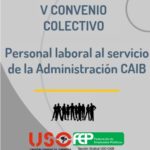 USO está a la espera de que el Tribunal Supremo ratifique la sentencia del TSJIB para que todo el personal interino al servicio de la CAIB tenga derecho al reconocimiento y abono de la carrera profesional.