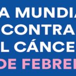 Día Mundial contra el Cáncer