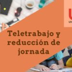 Adaptación de horario, reducción de jornada por cuidados y teletrabajo, en el nuevo decreto