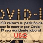 USO reitera su petición de que la muerte por Covid-19 sea considerada accidente laboral