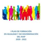 INAP: Publicación del I Plan de Formación en igualdad y no discriminación 2020 – 2022