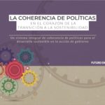 Un sistema integral de Coherencia de Políticas para el Desarrollo Sostenible