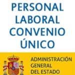 Convenio Unico AGE: Concurso abierto y permanente (CAP) Personal Laboral AGE