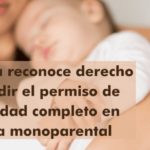 Sentencia reconoce derecho de sumar permiso de paternidad completo en familia monoparental