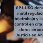 SPJ-USO Andalucía: Mesa de negociación sobre el teletrabajo