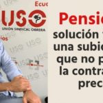 USO denuncia que el nuevo acuerdo de recorte de derechos en las pensiones penaliza de forma lineal al empleo