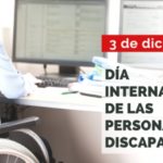 3 de Diciembre: Día Internacional de las Personas con Discapacidad