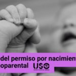 USO: Ampliación del permiso por nacimiento en familias monoparentales