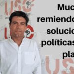 USO considera que las nuevas medidas anticrisis no son malas, pero sí remiendos a un plazo demasiado corto, sin políticas de calado para salir de una crisis creciente