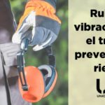 Ruidos y vibraciones en el trabajo