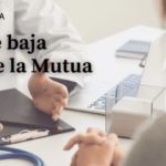 Parte médico de baja y propuesta de alta de las Mutuas