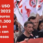 USO abonó mediante su CRS 304.780 euros a 1.300 afiliados en conflicto