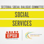 EPSU: El nuevo Comité de Diálogo Social Sectorial de Servicios Sociales da voz a uno de los sectores europeos de más rápido crecimiento