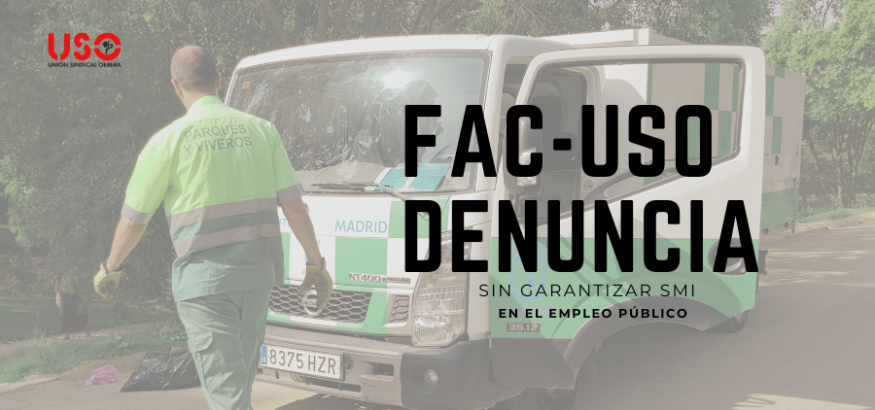 FAC-USO denuncia que las Administraciones Públicas siguen sin garantizar el SMI en sus estructuras salariales tras la nueva subida