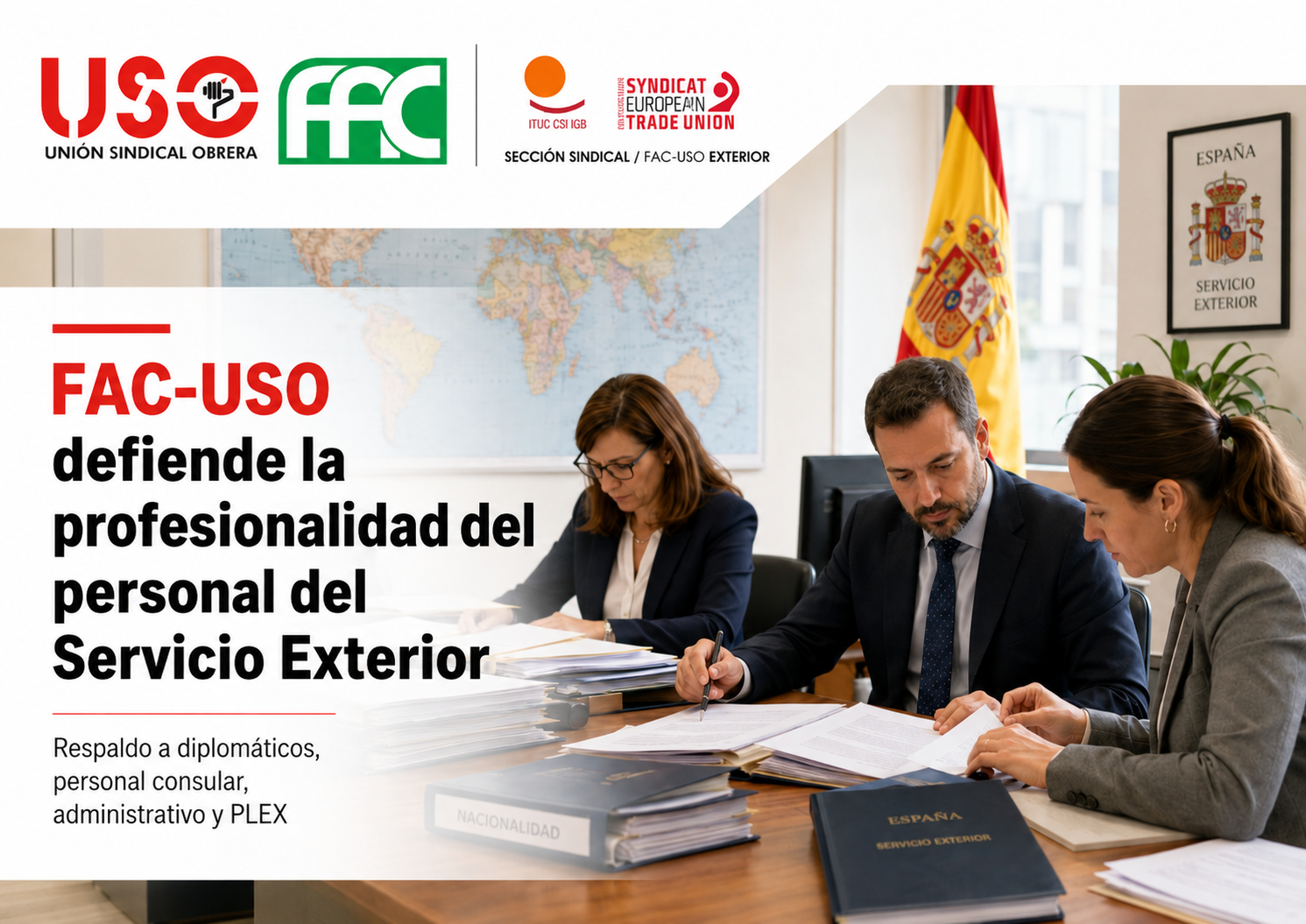 FAC-USO defiende la profesionalidad del personal del Servicio Exterior, diplomáticos, personal consular, administrativo y PLEX.