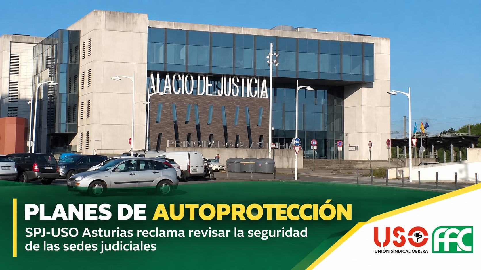 Fachada del Palacio de Justicia de Gijón con información de SPJ-USO Asturias sobre los planes de autoprotección y logo FAC-USO.